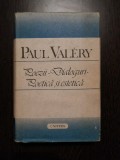 PAUL VALERY - Poezii Dialoguri Poetica Estetica - Univers, 1989, 884 p.