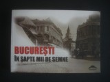 AURA CHRISTI - BUCURESTI IN SAPTE MII DE SEMNE