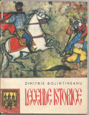 R(01) Dimitrie Bolintineanu -Legende istorice cu ilustratii de Gyorgy Mihail foto