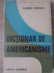 Dictionar De Americanisme - Florin Ionescu ,392549 foto