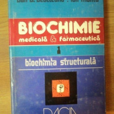 BIOCHMIE MEDICALA SI FARMACEUTICA VOL I DAN D. BEDELEANU , ION MANTA