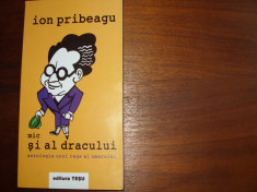 ION PRIBEAGU - MIC SI-AL DRACULUI ( carte foarte rara, de colectie )* foto