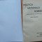 Ioan Slavici , Politica Nationala Romana , Ed. Autorului , 1915 , ed. 1 in volum