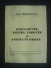 Ionel Protopopescu - Testamente, eseuri, tablete si poeme in proza, Alta editura