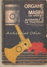 Organe De Masini C Aplicatii La Automobile Si La Tractoare foto