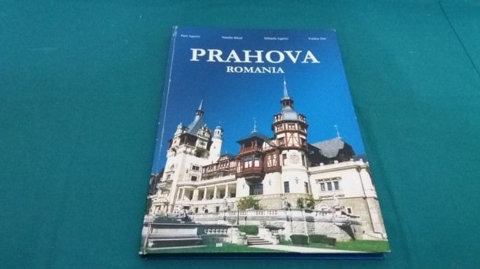 ALBUM PRAHOVA ROM&Acirc;NIA / PAUL AGARICI, NATALIA SITCAI, VIOLETA ENE/ 2004 * 400