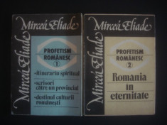 MIRCEA ELIADE - PROFETISM ROMANESC 2 volume foto