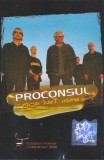 Caseta audio: Proconsul - Mi-ai luat inima ( 2002, stare foarte buna ), Pop, roton