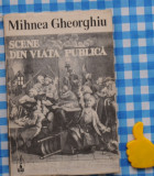 Scene din viata publica Mihnea Gheorghiu