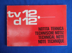 NOTITA TEHNICA AUTOUTILITARE TV 12-D 12 - ED. IV-A - AUTOBUZUL BUCURESTI - 1978 foto