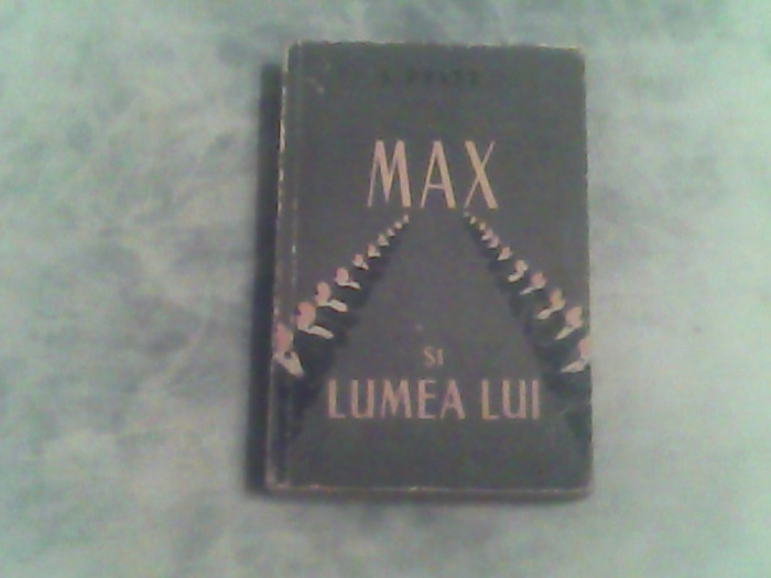 Max si lumea lui-I.Peltz