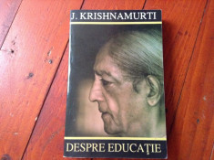 carte - Despre educatie de J Krishnamurti anul 2001 / 284 pagini !!! foto