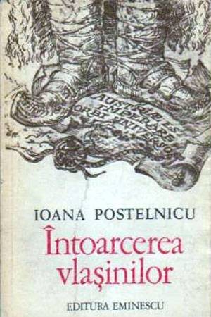 Intoarcerea vlasinilor - Autor(i): Ioana Postelnicu foto mare Intoarcerea vlasinilor - Autor(i): Ioana Postelnicu foto mare