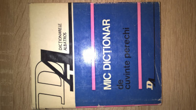 Mic dictionar de cuvinte perechi - Alcatuit de Silviu Constantinescu (1976) foto