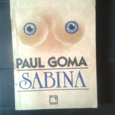 Paul Goma - Sabina (Biblioteca Apostrof, 1991)