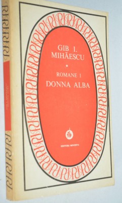 Gib. I Mihaescu - Donna Alba vol . I foto