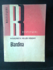 Margarita Miller-Verghy - Blandina (Editura Dacia, 1980; colectia Restituiri) foto