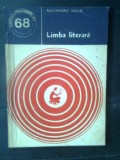 Alexandru Graur - Limba literara (Editura Stiintifica si Enciclopedica, 1979)