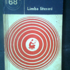 Alexandru Graur - Limba literara (Editura Stiintifica si Enciclopedica, 1979)