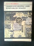 Cumpara ieftin Aurel Nicolescu - Observatii asupra limbii scriitorilor romani (Albatros, 1971)