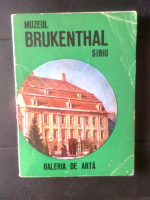 Muzeul Brukenthal Sibiu - Galeria de arta - Ghid (Editura Meridiane, 1975) foto