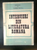 Interviuri din literatura romana - Antologie de Vasile Netea (Junimea, 1983)