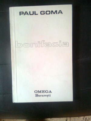 Paul Goma - Bonifacia (Editura Omega, 1991) foto