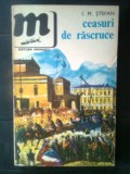 Cumpara ieftin I.M. Stefan - Ceasuri de rascruce - Din cronica dramatica...Unirea Principatelor