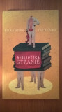 Cumpara ieftin Ruxandra Cesereanu - Biblioteca stranie (Eseuri), (Editura Curtea Veche, 2010)