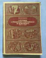 O istorie a pedagogiei universale si romanesti pana la 1900 / Ion Gh. Stanciu foto