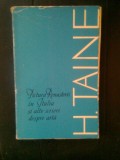 Cumpara ieftin H. Taine - Pictura Renasterii in Italia si alte scrieri despre arta (1968)