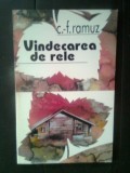 C.-F. Ramuz - Vindecarea de rele (Editura Univers, 1998)