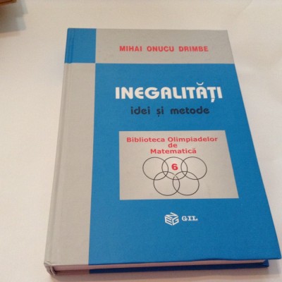 MIHAI ONUCU DRIMBE INEGALITATI-IDEI SI METODE-CARTONATA,R2 foto