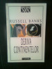 Russell Banks - Deriva continentelor (Editura Univers, 1998)