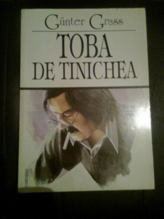 Gunter Grass - Toba de tinichea (Editura Univers, 1997)