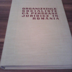 ORGANIZATIILE SOCIALISTE CA PERSOANE JURIDICE IN ROMANIA-TRAIAN IONASCU 1967