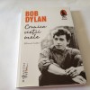 CRONICA VIETII MELE,BOB DYLAN,R3, Humanitas