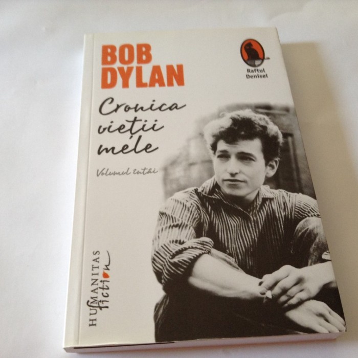 CRONICA VIETII MELE,BOB DYLAN,R3