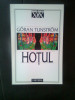 Goran Tunstrom - Hotul (Editura Univers, 1997)