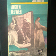 Stendhal - Lucien Leuwen - Rosu si alb (Editura Cartea romaneasca, 1972)