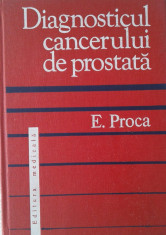 E. PROCA: DIAGNOSTICUL CANCERULUI DE PROSTATA foto