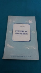 FENOMENE MAGNETICE / V.A. ZARVA/ 1954 foto