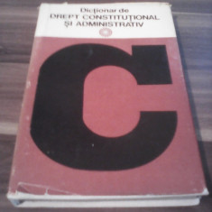 DICTIONAR CONSTITUTIONAL SI ADMINISTRATIV 1978 CARTONATA SUPRACOPERTA 270 PAGINI