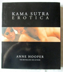 &amp;quot;KAMA SUTRA EROTICA&amp;quot;, Anne Hooper. 2010. Carte in limba engleza foto