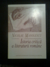 Nicolae Manolescu - Istoria critica a literaturii romane (1997) foto