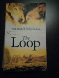 THE LOOP - Nicholas Evans - Corgi Books, 1999, 510 p.; lb. engleza