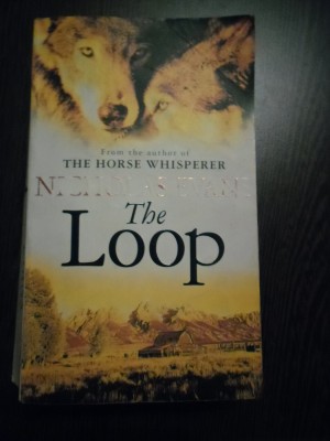 THE LOOP - Nicholas Evans - Corgi Books, 1999, 510 p.; lb. engleza foto
