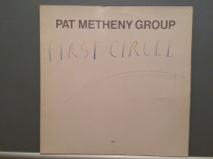 PAT METHENY GROUP - FIRST CIRCLE(1984/ECM REC/RFG) - Vinil/JAZZ/Vinyl/Impecabil foto