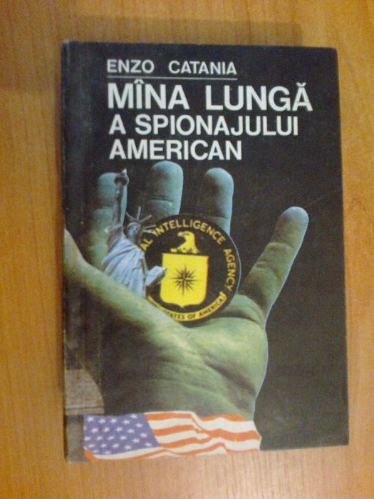 e1 Mana Lunga A Spionajului American - Enzo Catania