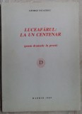 GEORGE USCATESCU - LUCEAFARUL: LA UN CENTENAR/POEM DRAMATIC IN PROZA/MADRID 1989